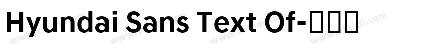 Hyundai Sans Text Of字体转换